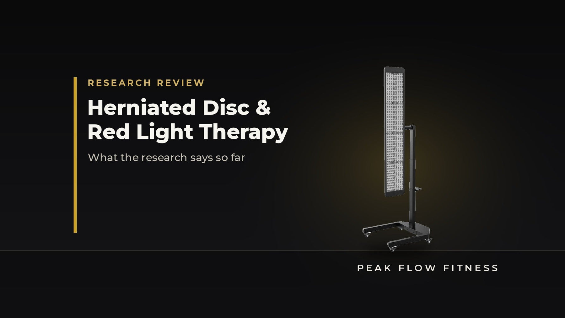 Herniated (Slipped) Disc and Red Light Therapy: What the Research Says So Far - Peak Flow Fitness